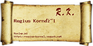 Regius Kornél névjegykártya